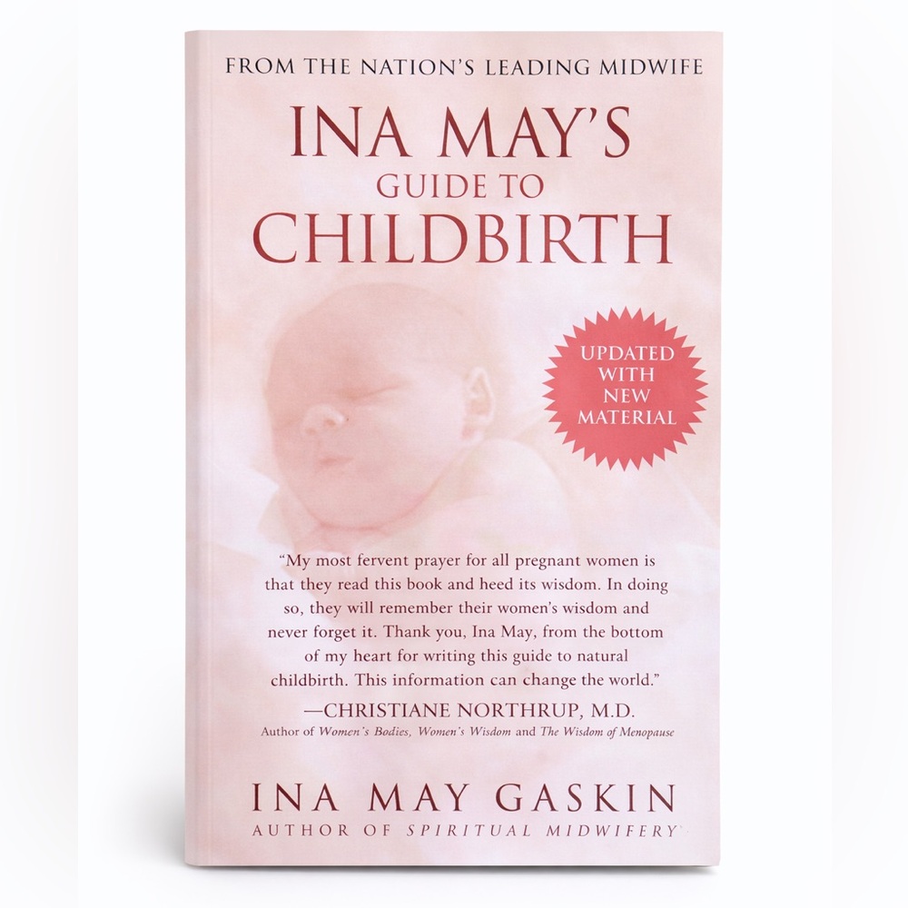 Ina May's Guide to Childbirth - Updated Edition